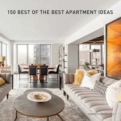 150 Mejores Ideas de Apartamentos - 150 Best of the Best Apartment Ideas