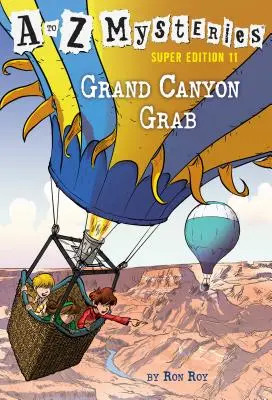 Superedición de Misterios de A a Z nº 11: El Agarrón del Gran Cañón - A to Z Mysteries Super Edition #11: Grand Canyon Grab