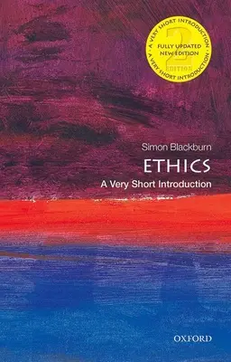 Ética: Una introducción muy breve - Ethics: A Very Short Introduction