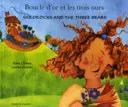 Ricitos de Oro y los Tres Osos (inglés/francés) - Goldilocks and the Three Bears (English/French)