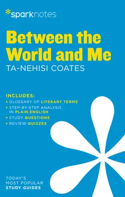 Entre el mundo y yo Sparknotes Guía de Literatura - Between the World and Me Sparknotes Literature Guide