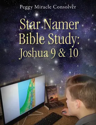 Estudio bíblico sobre el nombre de las estrellas: Josué 9 y 10 - Star Namer Bible Study: Joshua 9 & 10