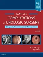 Complicaciones de la cirugía urológica: Prevención y tratamiento - Complications of Urologic Surgery: Prevention and Management