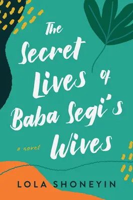 La vida secreta de las esposas de Baba Segi - The Secret Lives of Baba Segi's Wives