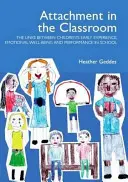 El apego en el aula - Guía práctica para centros escolares - Attachment in the Classroom - A Practical Guide for Schools