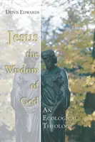 Jesús, la sabiduría de Dios - Jesus the Wisdom of God