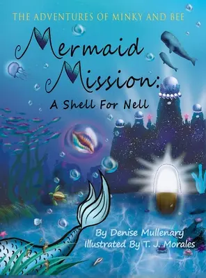 Misión sirena: Una concha para Nell - Mermaid Mission: A Shell for Nell