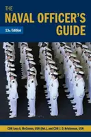 The Naval Officer's Guide 13th Edition (McComas Usn (Ret) Lesa)