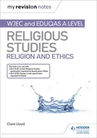 Mis notas de repaso: WJEC and Eduqas A level Estudios Religiosos Religión y Ética - My Revision Notes: WJEC and Eduqas A level Religious Studies Religion and Ethics