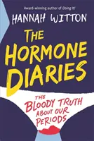 Diarios hormonales - La maldita verdad sobre la menstruación - The Hormone Diaries - The Bloody Truth About Our Periods