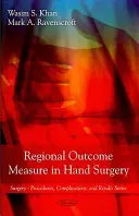 Medición regional de resultados en cirugía de la mano - Regional Outcome Measure in Hand Surgery