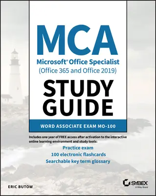 Guía de estudio MCA Microsoft Office Specialist (Office 365 y Office 2019): Word Associate Examen Mo-100 - MCA Microsoft Office Specialist (Office 365 and Office 2019) Study Guide: Word Associate Exam Mo-100