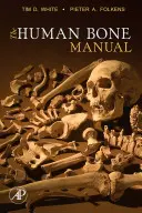 Manual de huesos humanos - The Human Bone Manual