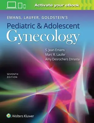 Ginecología pediátrica y del adolescente de Emans, Laufer y Goldstein - Emans, Laufer, Goldstein's Pediatric and Adolescent Gynecology