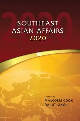 Asuntos del Sudeste Asiático 2020 - Southeast Asian Affairs 2020