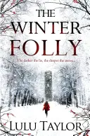 La locura del invierno - The Winter Folly