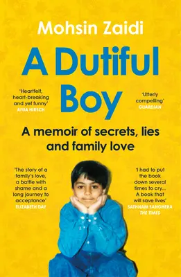Un niño obediente: Memorias de secretos, mentiras y amor familiar - A Dutiful Boy: A Memoir of Secrets, Lies and Family Love
