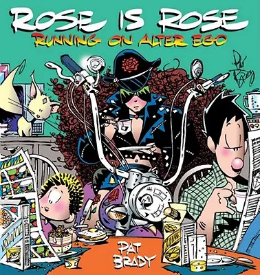 Rose Is Rose corriendo en Alter Ego: Colección Rose Is Rose - Rose Is Rose Running on Alter Ego: A Rose Is Rose Collection