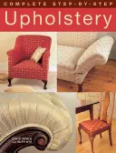 Tapicería completa paso a paso - Complete Step-by-Step Upholstery