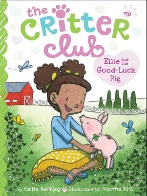 Ellie y el cerdo de la buena suerte, 10 - Ellie and the Good-Luck Pig, 10