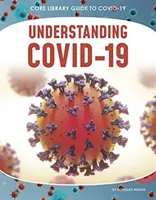 Comprender Covid-19 - Understanding Covid-19