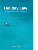 Derecho de vacaciones - Derecho de viajes y turismo - Holiday Law - The Law relating to Travel and Tourism