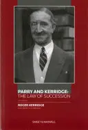 Parry y Kerridge El derecho de sucesión - Parry and Kerridge: The Law of Succession