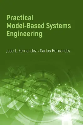 Práctica de la ingeniería de sistemas basada en modelos - Prac Model-Based Systems Engin