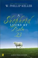 Un pastor mira el Salmo 23 - A Shepherd Looks at Psalm 23