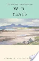 Poemas recopilados de W.B. Yeats - Collected Poems of W.B. Yeats