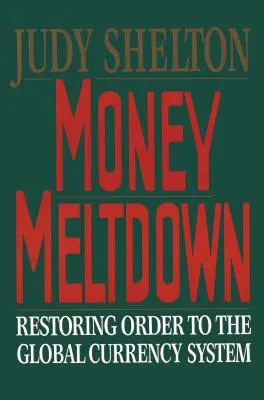 La crisis del dinero - Money Meltdown
