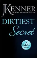 Dirtiest Secret: Dirtiest 1 (Stark/S.I.N.)