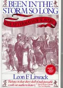 Llevamos mucho tiempo en la tormenta: las secuelas de la esclavitud - Been in the Storm So Long: The Aftermath of Slavery