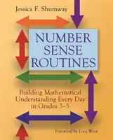 Rutinas del sentido numérico: Construir la comprensión matemática todos los días en los grados 3-5 - Number Sense Routines: Building Mathematical Understanding Every Day in Grades 3-5