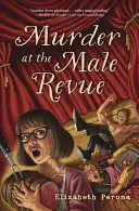 Asesinato en la revista masculina - Murder at the Male Revue