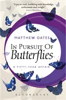 A la caza de las mariposas - Una aventura de cincuenta años - In Pursuit of Butterflies - A Fifty-year Affair