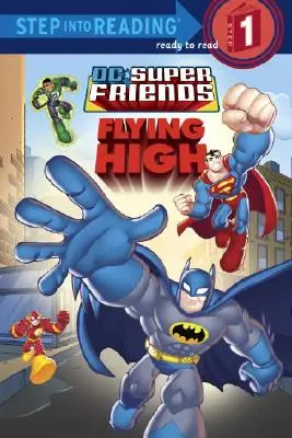 Super Friends: Volando alto (DC Super Friends) - Super Friends: Flying High (DC Super Friends)