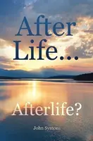 Después de la vida... ¿Después de la vida? - After Life ... Afterlife?