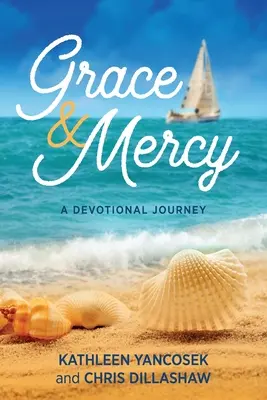 Gracia y misericordia: Un viaje devocional - Grace & Mercy: A Devotional Journey