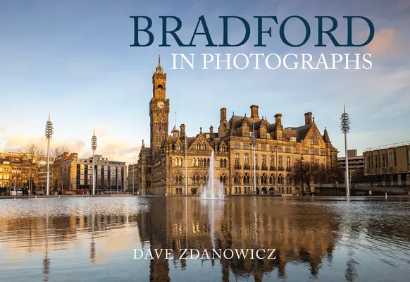 Bradford en fotografías - Bradford in Photographs