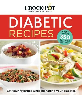 Recetas Crock-Pot para diabéticos - Crock-Pot Diabetic Recipes