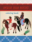 Libro para colorear de pinturas indígenas americanas - American Indian Paintings Coloring Book