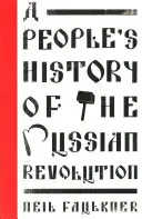 Historia Popular de la Revolución Rusa - A People's History of the Russian Revolution