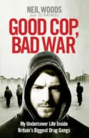Policía bueno, guerra mala - Good Cop, Bad War