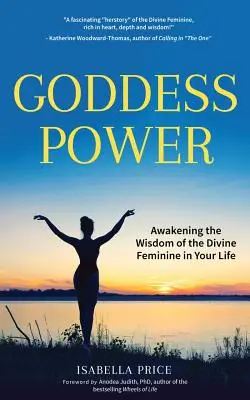 El Poder de la Diosa: Despertando la Sabiduría de la Divina Femenina en tu Vida (Libro de Energía Femenina, Empoderamiento de la Mujer, Mujer Sagrada, para F - Goddess Power: Awakening the Wisdom of the Divine Feminine in Your Life (Feminine Energy Book, Women Empowerment, Sacred Woman, for F