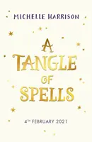 Maraña de Hechizos - Llévate la magia a casa con el bestseller Pizca de Magia Aventuras - Tangle of Spells - Bring the magic home with the bestselling Pinch of Magic Adventures