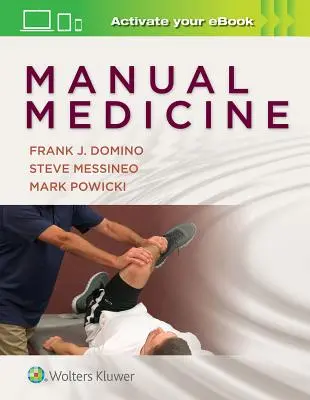 Medicina Manual para el Equipo de Atención Primaria: Un enfoque práctico - Manual Medicine for the Primary Care Team: A Hands-On Approach