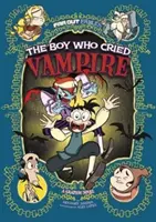 El niño que gritaba vampiro - Novela gráfica - Boy Who Cried Vampire - A Graphic Novel