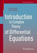 Introducción a la teoría compleja de ecuaciones diferenciales - Introduction to Complex Theory of Differential Equations