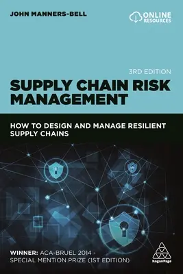 Gestión de riesgos en la cadena de suministro: Cómo diseñar y gestionar cadenas de suministro resistentes - Supply Chain Risk Management: How to Design and Manage Resilient Supply Chains